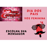 DIA DOS PAIS ROMANTICO - VOZ FEMININA